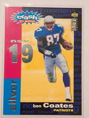 Ben Coates [Silver] #C26 Football Cards 1995 Collector's Choice Crash the Game Prices