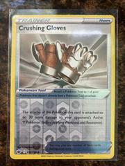 Crushing Gloves [Reverse Holo] #133 Pokemon Chilling Reign Prices