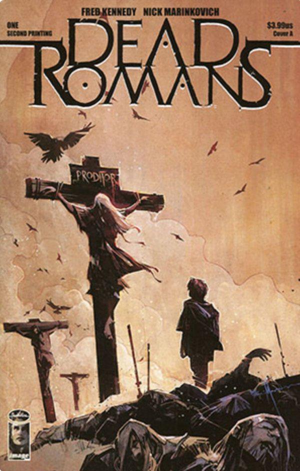 Dead Romans [2nd Print A] #1 (2023) Comic Books Dead Romans