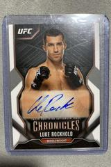 Luke Rockhold Ufc Cards 2015 Topps UFC Chronicles Autographs Prices