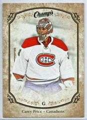 Carey Price #276 Hockey Cards 2015 Upper Deck Champs Prices