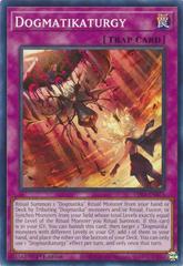 Dogmatikaturgy [1st Edition] YuGiOh Dimension Force Prices