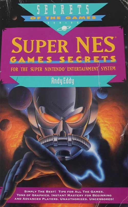 Super NES Games Secrets Vol. 1 Strategy Guide