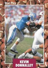 Kevin Donnalley #49 Football Cards 1991 Star Pics Prices