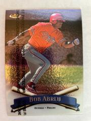 Bob Abreu #216 Baseball Cards 1998 Finest Prices