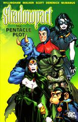 Shadowpact Vol. 1: The Pentacle Plot [Paperback] (2007) Comic Books Shadowpact Prices