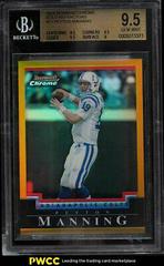 Peyton Manning [Gold Refractor] #75 Football Cards 2004 Bowman Chrome Prices