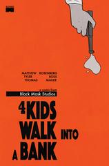 4 Kids Walk Into a Bank [2nd Print] #1 (2016) Comic Books 4 Kids Walk Into a Bank Prices