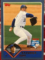 Kazuhisa Ishii #115 Baseball Cards 2003 Topps Opening Day Prices