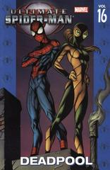 Deadpool #16 (2006) Comic Books Ultimate Spider-Man Prices