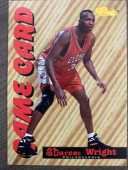 Sharone Wright #5 Basketball Cards 1994 Classic Draft Game Cards Prices
