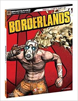 Borderlands [BradyGames] Strategy Guide