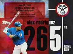 Alex Rodriguez [#265] #ARHR265 Baseball Cards 2007 Topps Alex Rodriguez Road to 500 Prices