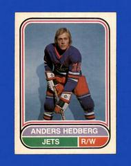 Anders Hedberg #40 Hockey Cards 1975 O-Pee-Chee WHA Prices