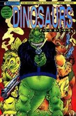 Dinosaurs For Hire #6 (1988) Comic Books Dinosaurs For Hire Prices