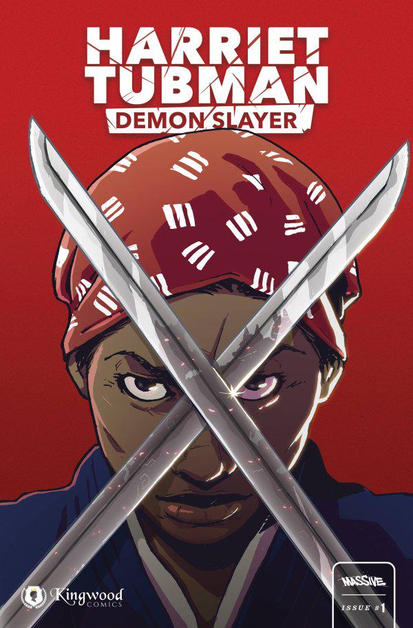 Harriet Tubman: Demon Slayer #1 (2023) Comic Books Harriet Tubman: Demon Slayer