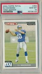 Eli Manning [First Edition] #350 Football Cards 2004 Topps Total Prices