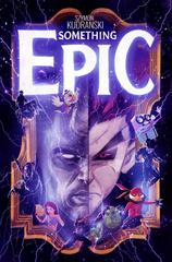 Something Epic [2nd Print] #2 (2023) Comic Books Something Epic Prices