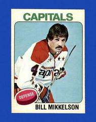 Bill Mikkelson #207 Hockey Cards 1975 O-Pee-Chee Prices