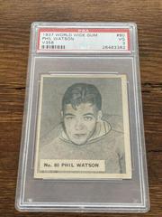 Phil Watson #80 Hockey Cards 1937 V356 World Wide Gum Prices