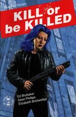 Kill or Be Killed #7 (2017) Comic Books Kill or be Killed Prices