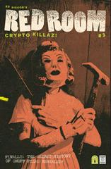 Red Room: Crypto Killaz [Piskor] #3 (2023) Comic Books Red Room: Crypto Killaz Prices