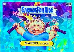 MANUEL Labor [Aqua] #230a Garbage Pail Kids 2023 Sapphire Prices