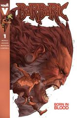 Barbaric: Born in Blood [Ganas] #1 (2024) Comic Books Barbaric: Born in Blood Prices