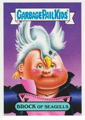 BROCK Of Seagulls #3a Garbage Pail Kids We Hate the 80s Prices