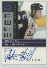 Adam Hall [Autograph] Hockey Cards 2002 SP Authentic Prices