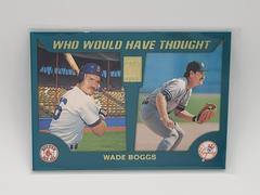 Wade Boggs #WWHT19 Baseball Cards 2001 Topps Traded & Rookies Who Would Have Thought Prices