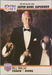 Bill Walsh Football Cards 1990 Pro Set Super Bowl 160 Prices