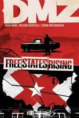 DMZ: Free States Rising [Paperback] #11 (2012) Comic Books DMZ Prices