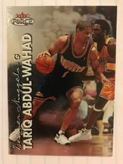 Tariq Abdul-Wahad Basketball Cards 1999 Fleer Force Prices