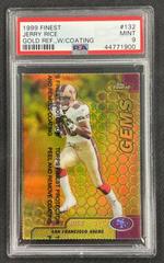 Jerry Rice [Gold Refractor w/ Coating] #132 Football Cards 1999 Topps Finest Prices