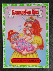 Ghastley ASHLEY [Green] Garbage Pail Kids 35th Anniversary Prices