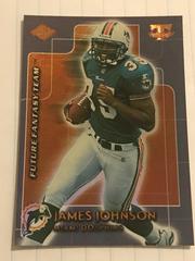 James Johnson #FFT12 Football Cards 1999 Collector's Edge Triumph Future Fantasy Team Prices