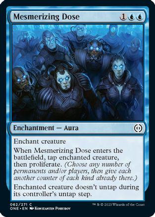 Mesmerizing Dose #62 Magic Phyrexia: All Will Be One