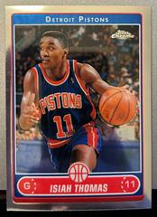 Isiah Thomas #153 Basketball Cards 2006 Topps Chrome Prices