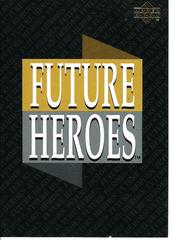 Future Heroes [Header Card] Baseball Cards 1993 Upper Deck Future Heroes Prices