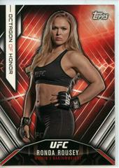 Ronda Rousey #HONOR-10 Ufc Cards 2015 Topps UFC Chronicles Octagon of Honor Prices