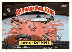 Hit N' RONNIE 1987 Garbage Pail Kids Prices