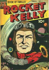 Rocket Kelly #1 (1945) Comic Books Rocket Kelly Prices