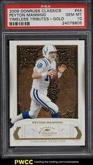 Peyton Manning [Timeless Tributes Gold] #44 Football Cards 2009 Panini Donruss Classics Prices