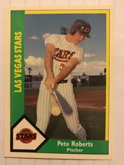 Pete Roberts #7 Baseball Cards 1990 CMC Las Vegas Stars Prices