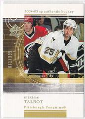 Maxime Talbot #RR46 Hockey Cards 2004 SP Authentic Rookie Redemption Prices