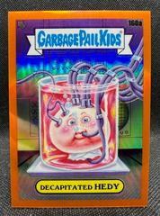 DECAPITATED HEDY [Orange] #160a 2021 Garbage Pail Kids Chrome Prices