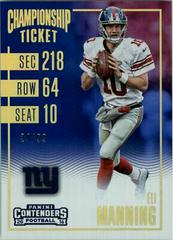 Eli Manning [Championship Ticket] #4 Football Cards 2016 Panini Contenders Prices