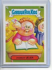 Pass It JUAN #34a Garbage Pail Kids Late To School Prices