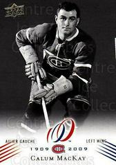 Calum MacKay #161 Hockey Cards 2008 Upper Deck Montreal Canadiens Centennial Prices